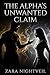 The Alpha's Unwanted Claim: A Rejected Mate Werewolf Romance (The Nightveil Blood)