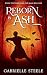 Reborn in Ash