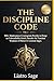 THE DISCIPLINE CODE | Easy - Medium: 550+ Masterpiece Cryptogram Puzzles to Forge an Unbreakable Mind: Decode the Timeless Wisdom of History’s ... Print Mental Discipline Challenge for Adults.