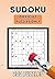 Sudoku; 200 Hard Puzzles for Advanced Solvers: The Ultimate Brain-Boosting Challenge for Adults & Seniors