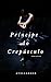 O príncipe do crepúsculo (Portuguese Edition)