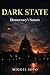 Dark State: Democracy's Sunset