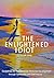 The Enlightened Idiot: Guidelines for Fundamental Personal Development through Spirituality and Self-inquiry