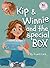 Kip & Winnie and the special BOX: A Story About Your Right to Be Secure (Principles of the U.S. Constitution)