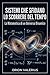 Sistemi che Sfidano lo Scorrere del Tempo: La Matematica di un Universo Dinamico (Italian Edition)