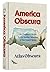 America Obscura by Atlas Obscura