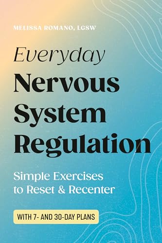 Everyday Nervous System Regulation: Simple Exercises to Reset & Recenter (Paperback)