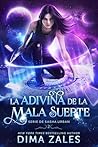 La adivina de la mala suerte (Serie de Sasha Urban nº 2) (Spanish Edition)