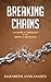Breaking Chains