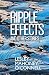 Ripple Effects by Lesley Mahoney O'Connell Ripple Effects by Lesley Mahoney O'Connell