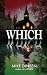WHICH: A Small-Town Supernatural Thriller