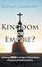 Kingdom or Empire?: Followi...