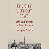 The City Without Jews by Douglas   Smith