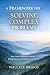 A Framework for Solving Com...