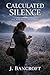 Calculated Silence (The Ivy Ashcroft Mysteries Book 2)