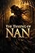 THE TAMING OF NAN: A Powerful Historical Women’s Fiction Novel of Freedom, Identity, Love, and Social Constraints