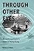 Through Other Eyes: An Anthropologist's View of Hong Kong