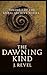 The Dawning Kind: First Rel...
