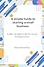 A simple Guide to starting a small business: A step-by- Step Guide for young Entrepreneurs