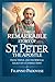 THE REMARKABLE STORY OF ST. PETER THE APOSTLE (Life of Catholic Saints)