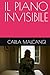 IL PIANO INVISIBILE (Italian Edition)