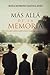 Más allá de la memoria: Una saga familiar sobre secretos, amor y memoria en tiempos de guerra (Hijos del conflicto nº 3) (Spanish Edition)