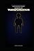 SECRETS OF TRANSFORMATION: Practical Steps to Spiritual Growth and Maturity