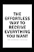 The Effortless Way to Recei...