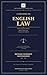 A Treatise on English Law: Origins, Doctrine, Method, and the Future of the Common Law Tradition