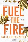 Fuel the Fire