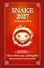 Snake Chinese Horoscope 2027 and Feng Shui: Chinese Astrology Forecast 2027 for Snake in the Goat Year
