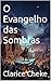 O Evangelho das Sombras (Portuguese Edition)