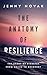 The Anatomy of Resilience: The Story of Disaster from Crisis to Recovery