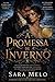 A Promessa de Inverno (Sob o Fogo do Destino) (Portuguese Edition)