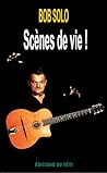 Scènes de vie !