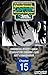My Blade Will Lead the Way! Abandoned in a Labyrinth as a Directionally Challenged S-Rank Swordsman #015 (My Blade Will Lead the Way! Abandoned in a ... ... S-Rank Swordsman CHAPTER SERIALS Book 15)