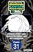 My Blade Will Lead the Way! Abandoned in a Labyrinth as a Directionally Challenged S-Rank Swordsman #031 (My Blade Will Lead the Way! Abandoned in a ... ... S-Rank Swordsman CHAPTER SERIALS Book 31)