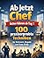 Ab jetzt Chef: Sicher führen ab Tag 1: 100 praxiserprobte Techniken für Vertrauen, Respekt und Team-Erfolg (German Edition)