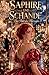 Saphire und Schande - Der Pakt des Herzogs (German Edition)