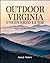 Outdoor Virginia Uncovered Guide