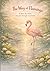 The Way of Flamingo: A story for those who feel through movement (The Circle of Soft Power)