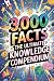 3,000 FACTS: THE ULTIMATE K...