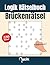 Logik Rätselbuch - Brückenrätsel: 220 Hashi-Rätsel in Verschiedenen Rastergrößen 10x10 und 14x14 - Großdruck (German Edition)