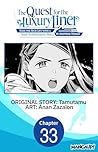 The Quest for the Luxury Liner: Seize the Rich Life with a Ship-Summoning Skill in Another World #033 (The Quest for the Luxury Liner: Seize the Rich Life ... in Another World CHAPTER SERIALS Book 33)