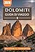 Dolomiti Guida Di Viaggio 2026: Itinerari pratici, gastronomia locale e percorsi panoramici tra le cime, le valli e i borghi del Nord-Est Italia (Italian Edition)