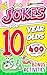 Joke Book for 10 Year Olds (Funny Joke Book For Kids 5)