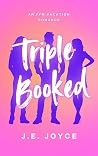 Triple Booked: A ...