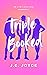 Triple Booked: A Steamy FFM Vacation Romance
