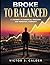 Broke to Balanced: The Gen Z Guide to Budgeting, Saving, and Taking Control of Your Money — A Practical Personal Finance System for Anyone 18–25 Ready to Stop Living Paycheck to Paycheck