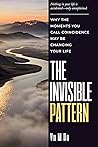 The Invisible Pattern by Vu M. Do